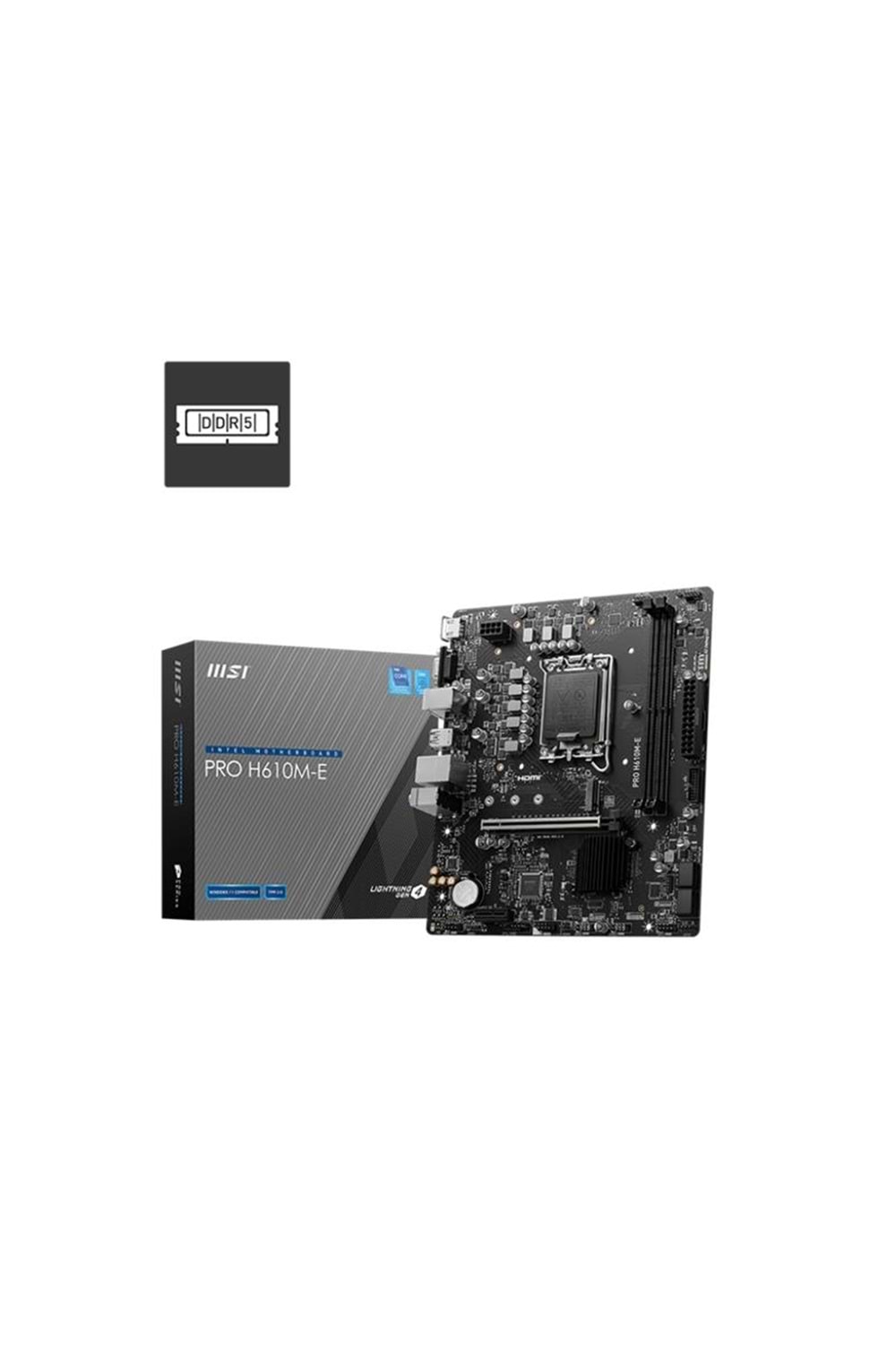MSI PRO H610M-E DDR5 5600MHZ 1XVGA 1XHDMI 1XM.2 USB 3.2 MATX 1700P (12. / 13. VE 14. NESİL İŞLEMCİ UYUMLU) 